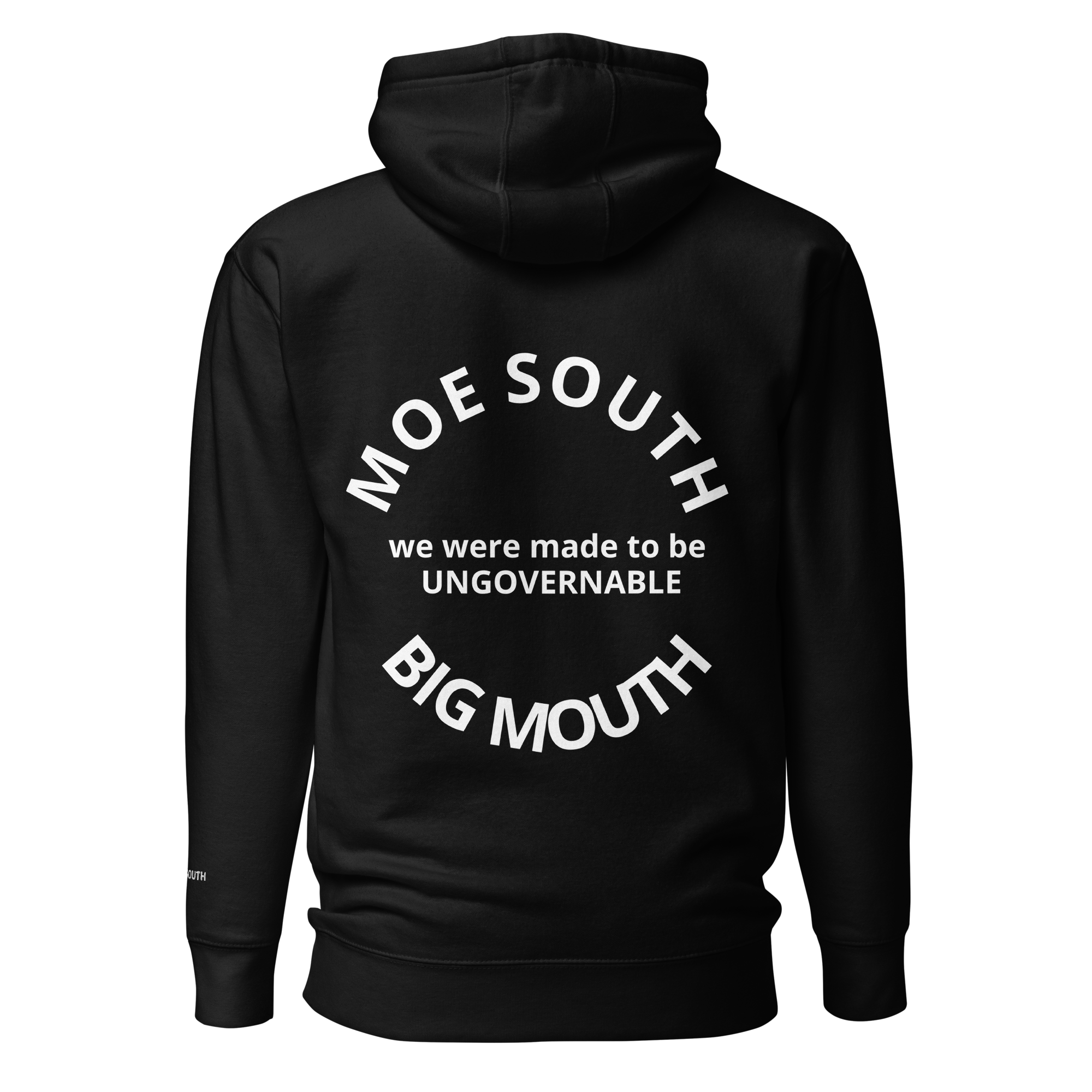 MOE SOUTH ungovernable hoodie